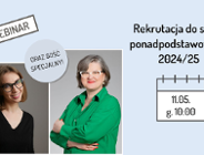 "Rekrutacja do szkół ponadpodstawowych 2024/25" - zapraszamy na webinar