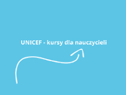 UNICEF - kursy dla nauczycieli