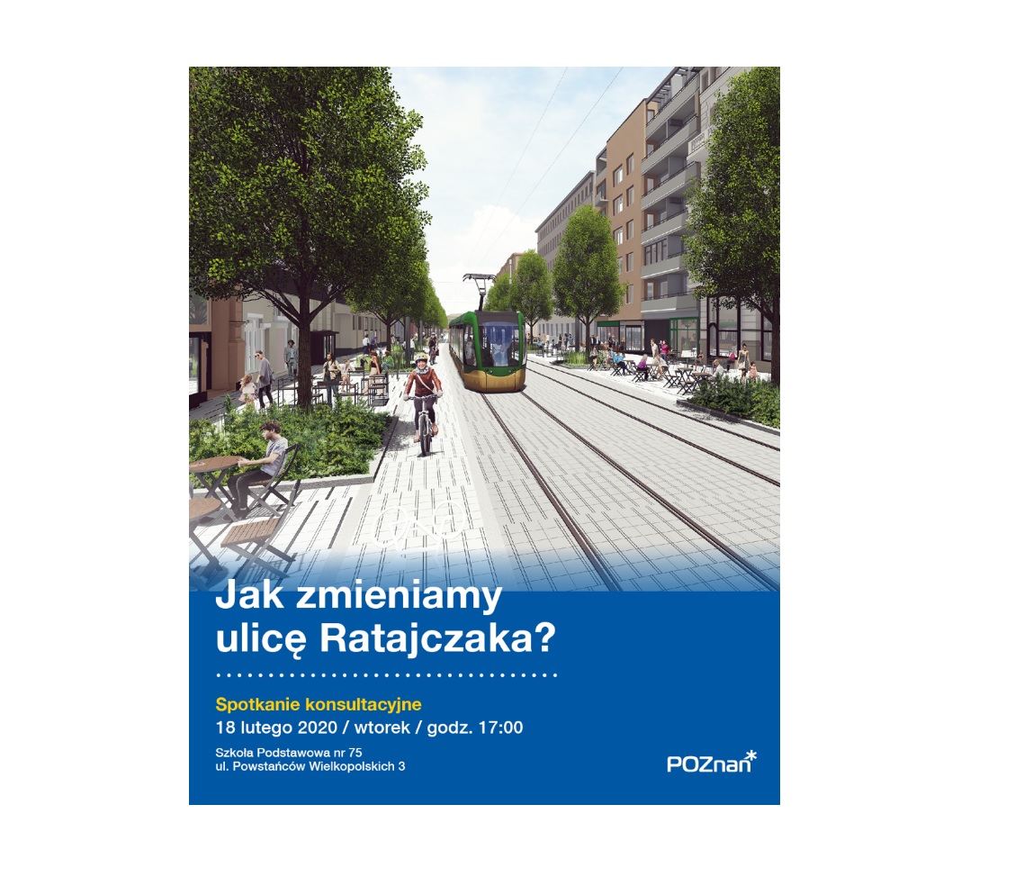 Konsultacje społeczne w sprawie budowy trasy tramwajowej wraz z uspokojeniem ruchu samochodowego w ulicy Ratajczaka - grafika artykułu