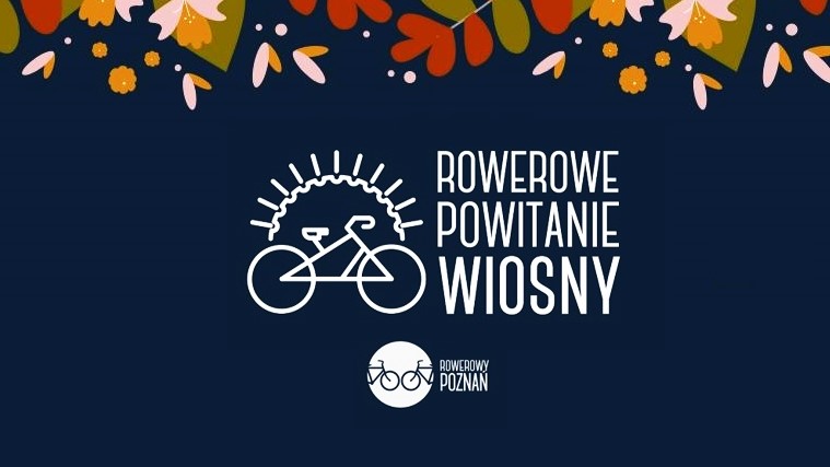 Grafika roweru i napis "rowerowe powitanie wiosny". Logo rowerowerego Poznania. To wszystko na granatowym tle, u góry rysunek przypominający pomarańczowe liście. - grafika artykułu