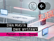 Design Poznań - Berlin