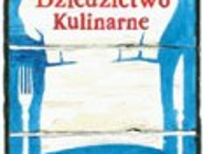 Kolejne certyfikaty Dziedzictwa Kulinarnego Wielkopolski