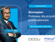 Biznesplan - podstawy dla przyszłych przedsiębiorców
