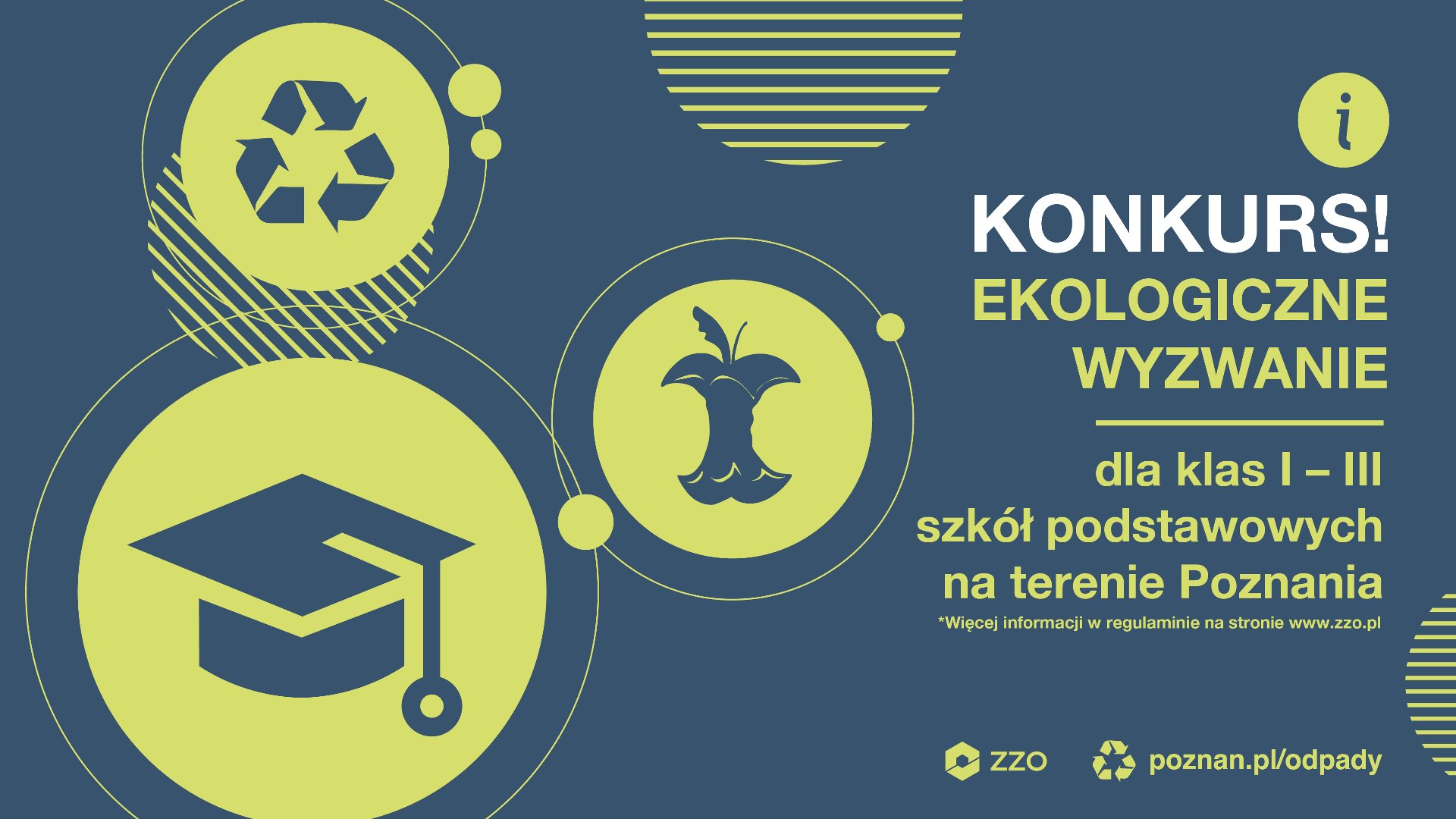 Zakończył się konkurs Ekologiczne Wyzwanie, w którym Wydział Gospodarki Komunalnej i ZZO promowały wśród najmłodszych mieszkańców zasady prawidłowego postępowania z odpadami komunalnymi Grafika rzedstawia zaproszenie do udziału w konkursie Ekologiczne wyzwanie, organizowanego przez ZZO i WGK