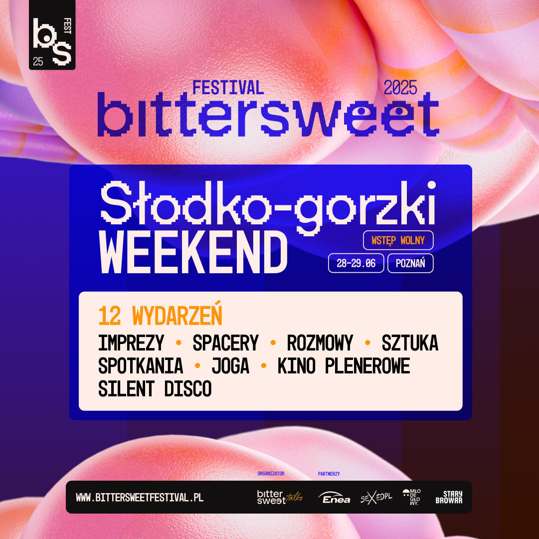Zanim Post Malone, Nelly Furtado, Taco Hemingway czy Peggy Gou zagrają na poznańskiej Cytadeli, BitterSweet Festival zaprasza na festiwalową rozgrzewkę Grafika z informacjami o weekendowej rozgrzewce BitterSweet Festivalu