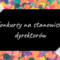 Konkursy na stanowiska dyrektora