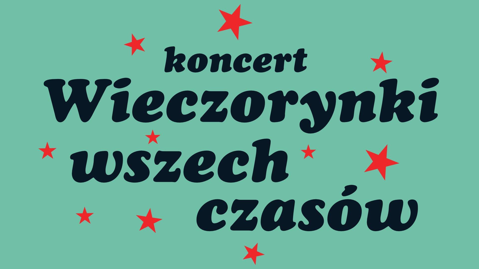 Plakat zapowiadający wydarzenie - nazwa koncertu na zielonym tle.