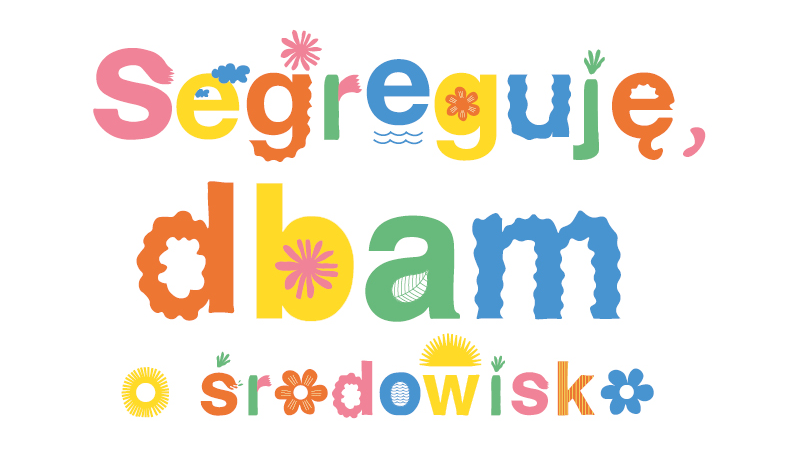 Grafika - konsultacje społeczne - segreguję, dbam o środowisko - grafika artykułu