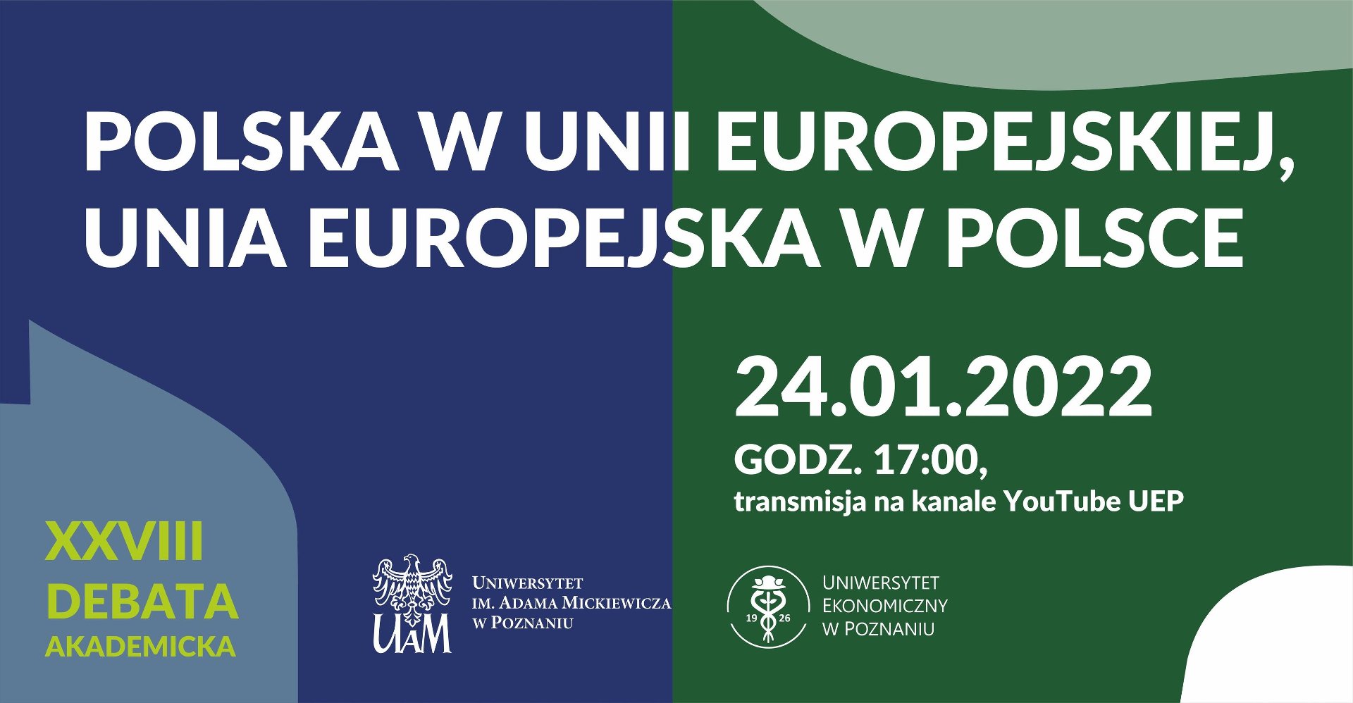 XXVIII Debata Akademicka_ Polska w Unii Europejskiej, Unia Europejska w Polsce - informacja prasowa - grafika artykułu