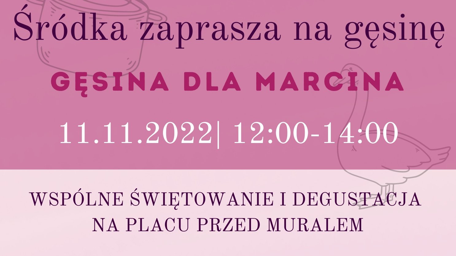 Gęsina dla Marcina