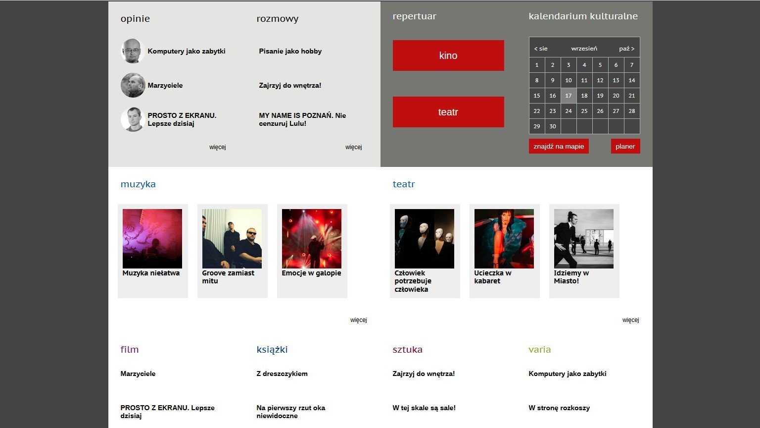 Zrzut ekanu kalendarium w starej wersji strony kulturapoznan.pl. Ciemne tło, czerwone przyciski z napisami kino, teatr, znajdź na planie, planer. Obok wyszczególnione opinie i rozmowy. U dołu kwadratowe zdjęcia z tytułami wydarzeń.