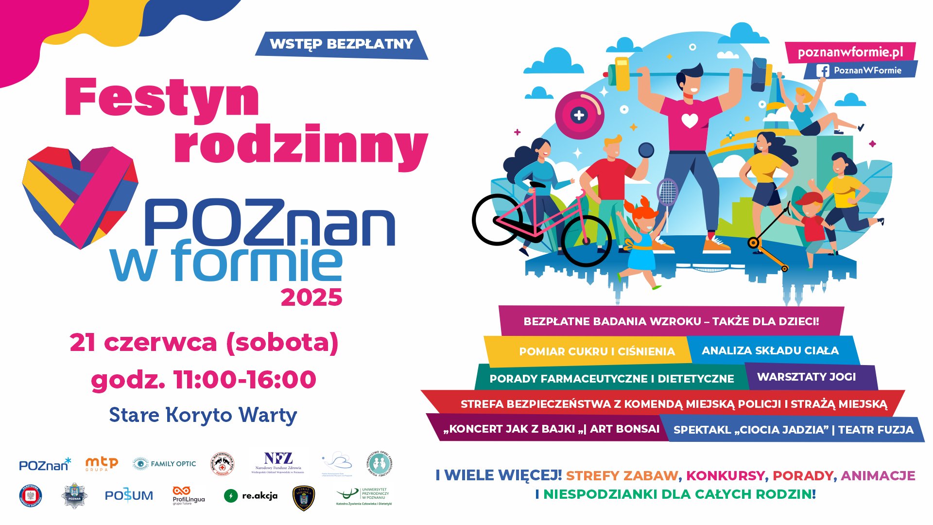 Grafika przedstawia informacje o wydarzeniu takie jak możliwość skorzystania z bezpłatnego badania wzroku, pomiaru cukru i ciśnienia, analiza składu ciała, porady farmaceutyczne i dietetyczne i wiele więcej! Strefy zabaw, konkursy, porady, animacje i niespodzianki dla całych rodzin