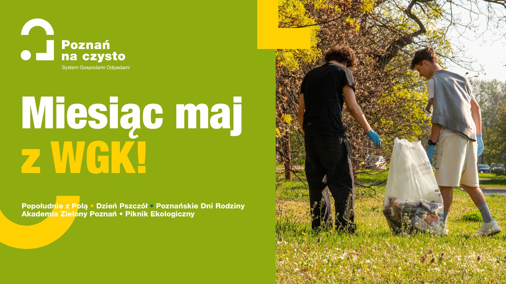 Maj z Wydziałem Gospodarki Komunalnej Obrazek przedstawia zieloną grafikę z napisem "miesiąc maj z WGK" oraz zdjęciem z dwoma chłopcami zbierającymi odpady