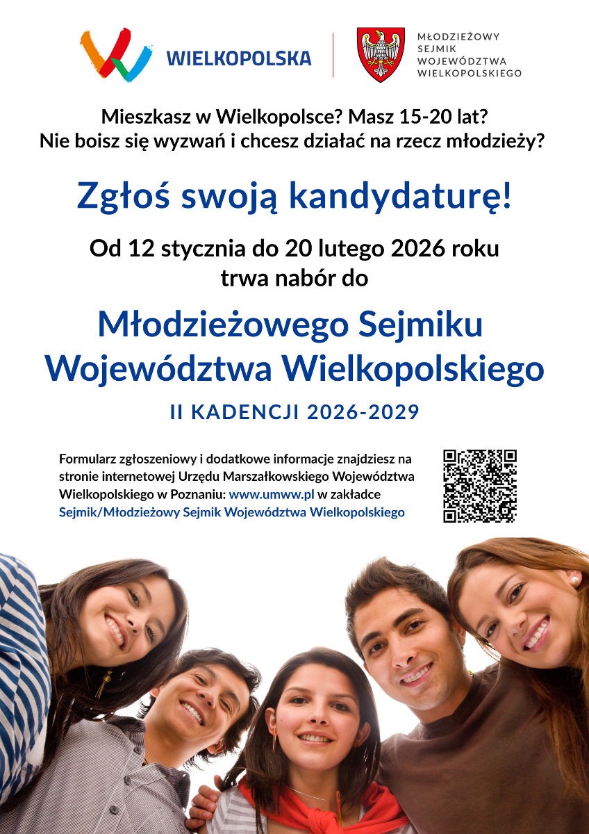 Plakat informacyjny o naborze do Młodzieżowego Sejmiku Województwa Wielkopolskiego. Informacja o zgłaszaniu kandydatur osób w wieku 15-20 lat w terminie od 12 stycznia do 20 lutego 2026 roku. Na dole zdjęcie uśmiechniętej grupy młodych ludzi.