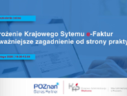 Wdrożenie Krajowego Sytemu e-Faktur Najważniejsze zagadnienie od strony praktycznej - szkolenie online