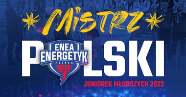 Plakat z informacją o mistrzostwie Polski Enea Energetyka Poznań