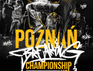 W najbliższą sobotę trzecia odsłona Poznań Breaking Championship