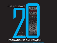 20. Jubileuszowe Poznańskie Dni Książki nie tylko naukowej