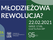 Młodzieżowa rewolucja? - debata akademicka