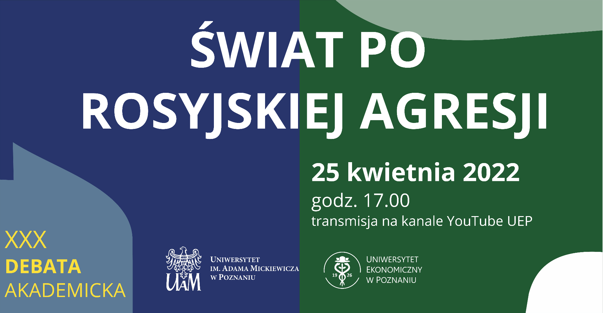 Grafika wydarzenia w granatowym i zielonym kolorze, z tytułem i datą debaty oraz logotypami uczelni: UAM i UEP - grafika artykułu