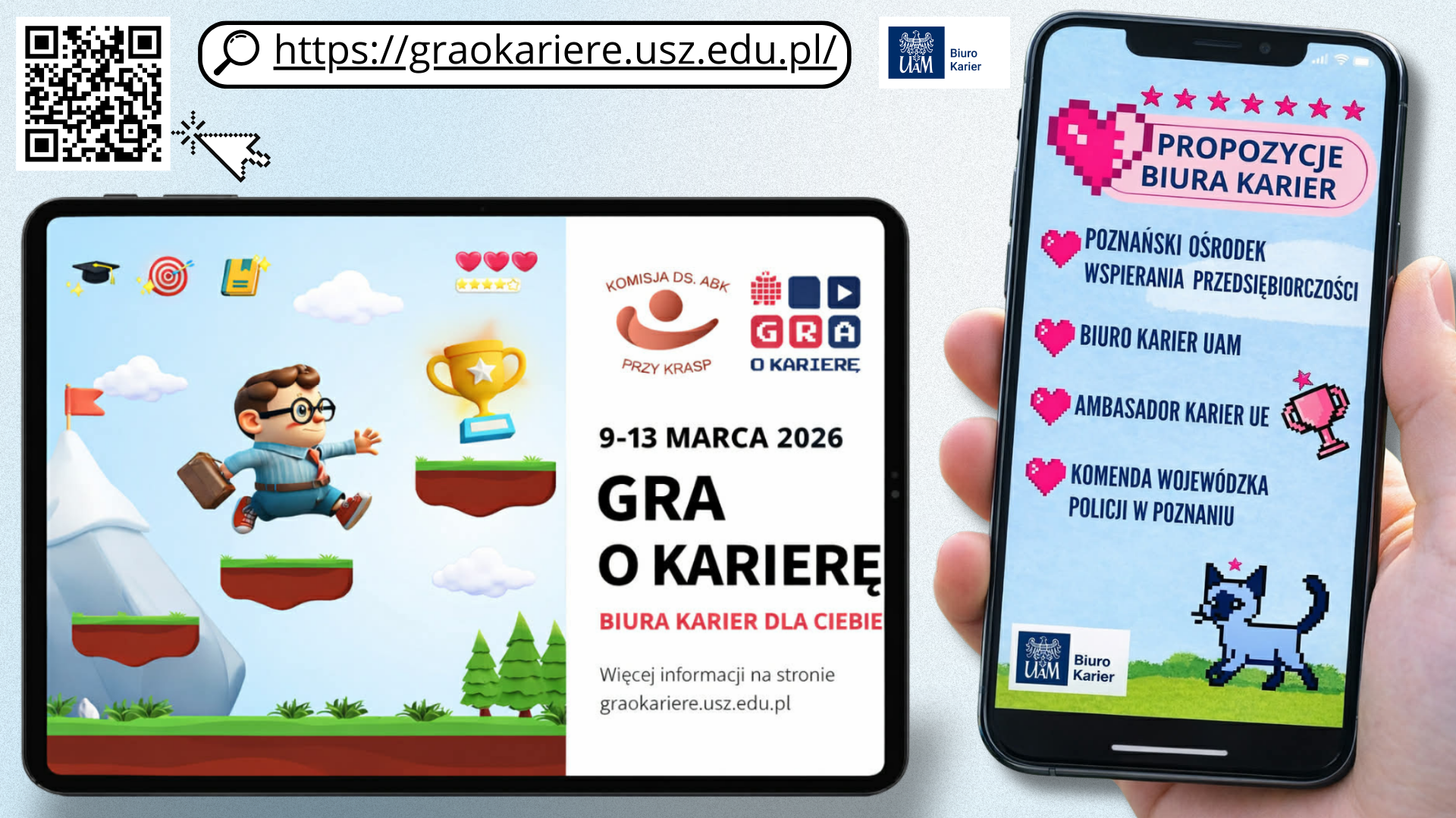 Plakat promujący wydarzenie "Gra o karierę" Biura Karier UAM; grafika w stylu gry komputerowej z postacią skaczącą po platformach oraz lista propozycji biura wyświetlona na ekranie smartfona, obok kod QR i adres strony.