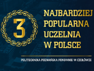 Politechnika Poznańska trzecią najczęściej wybieraną uczelnią w Polsce
