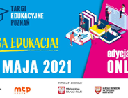 Targi Edukacyjne w Poznaniu online 7-8 maja