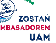 UAM poszukuje ambasadorów