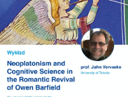 Wykład otwarty: "Neoplatonizm i kognitywistyka w romantycznym odrodzeniu u Owena Barfielda"