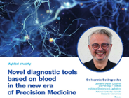 Wykład otwarty: "Novel diagnostic tools based on blood in the new era of Precision Medicine"