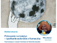 Wykład otwarty "Polowanie na Księżyc"