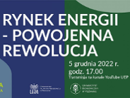 XXXII DEBATA AKADEMICKA: Rynek energii - powojenna rewolucja