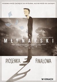 Plakat filmu Młynarski. Piosenka finałowa