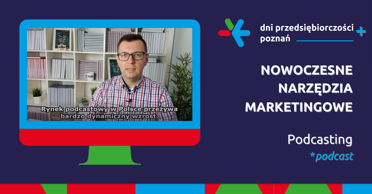 DPP 2021 - Nowoczesne Narzędzia Marketingowe: Podcasting | podcast