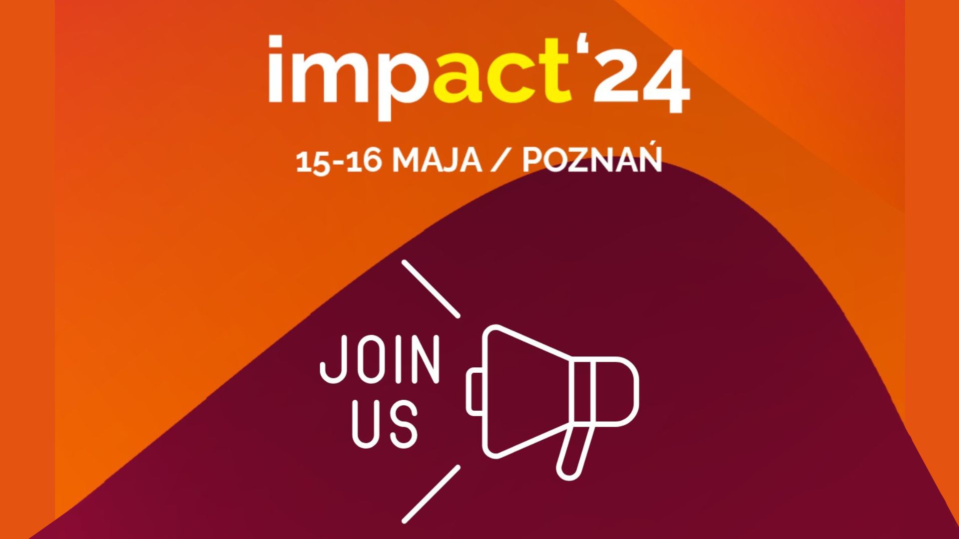 Plakat "impact'24, 15-16 maja - Poznań, Join Us" - grafika artykułu