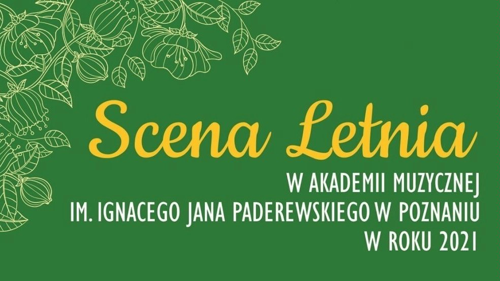 Picture - a part of the poster of the event. Yellow and white inscriptions on green background; in the upper left corner white outlines of flowers. - grafika artykułu