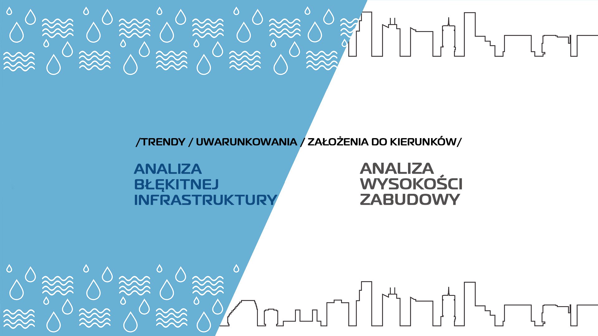 Analiza błękitnej infrastruktury i wysokości zabudowy