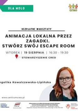 Plakat, kóry reklamuje warsztaty Animacja lokalna przez zagadki. Stwórz swój Escape Room. Na plakacie zjdęcie kobiety, obok informacje o wydarzeniu