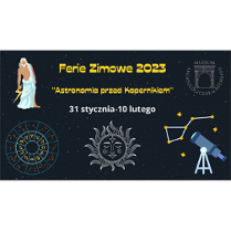 "Ferie zimowe 2023. Astronomia przed Kopernikiem. 31.01-10.02". Postać Zeusa, zodiak, Słońce Inków, luneta, Mały Wóz, logo Muzeum Archeologicznego w Poznaniu.