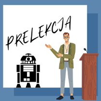 Baner promujący wydarzenie. Nazwa wydarzenia. Rysunek: obok drewnianej mównicy stoi prelegent, a obok niego R2D2.