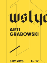 Żółte tło z nałożonymi czarnymi napisami: "Performance, Wstyd Arti Grabowski".