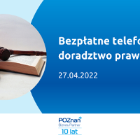 Z lewej strony zdjęcie młotka i otwarta księga. Z prawej tytuł: Bezpłatne telefoniczne doradztwo prawne, 27.04.2022. Na dole logotyp organizatora: Poznań Biznes Partner.