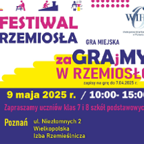 Plakat, który reklamuje III Festiwal Rzemiosła oraz grę miejską Zagrajmy w rzemiosło. Kolorowe napisy, które informują o wydarzeniu, wokół nich symboliczne postacie różnych zawodów.
