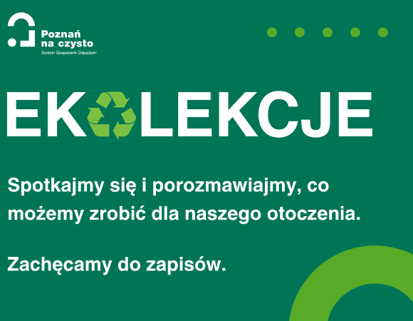 Grafika przedstawia treść "Ekolekcje. Spotkajmy się i porozmawiajmy, co możemy zrobić dla naszego otoczenia" i ma na celu zachęcenia do wzięcia w nich udziału