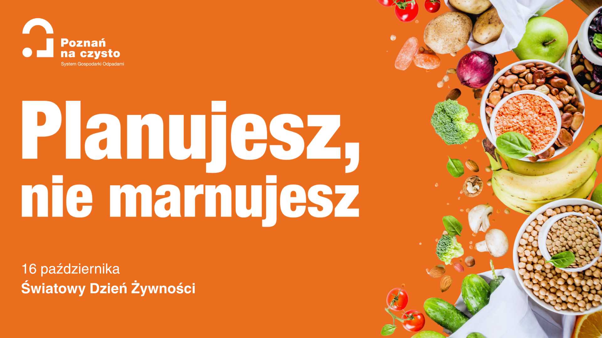 16 października obchodzimy Światowy Dzień Żywności Grafika przedstawia treść "Planujesz, nie marnujesz. 16 października Światowy Dzień Żywności" oraz materiałową torbę z warzywami