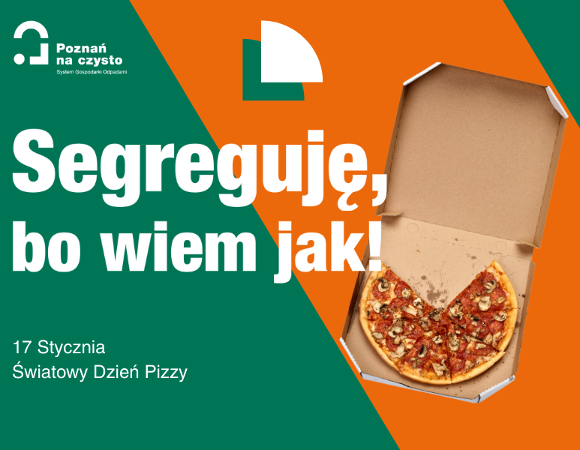 Grafika przedstawia treść "Segreguję, bo wiem jak" oraz zdjęcie kartonu z pizzą