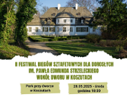 II Festiwal Biegów Sztafetowych im. Pawła Edmunda Strzeleckiego.