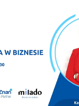 Grafika promująca warsztat stacjonarny pt."Komunikacja w biznesie", który odbędzie się 7 maja 2025 roku w godzinach 16:30-19:30. Po lewej stronie znajduje się tytuł wydarzenia i data, po prawej - zdjęcie prowadzącej Kamili Wrocińskiej w czerwonej marynarce. Na dole logotypy organizatorów: Poznań Biznes Partner oraz Milado (z hasłem "Biznes to ludzie").