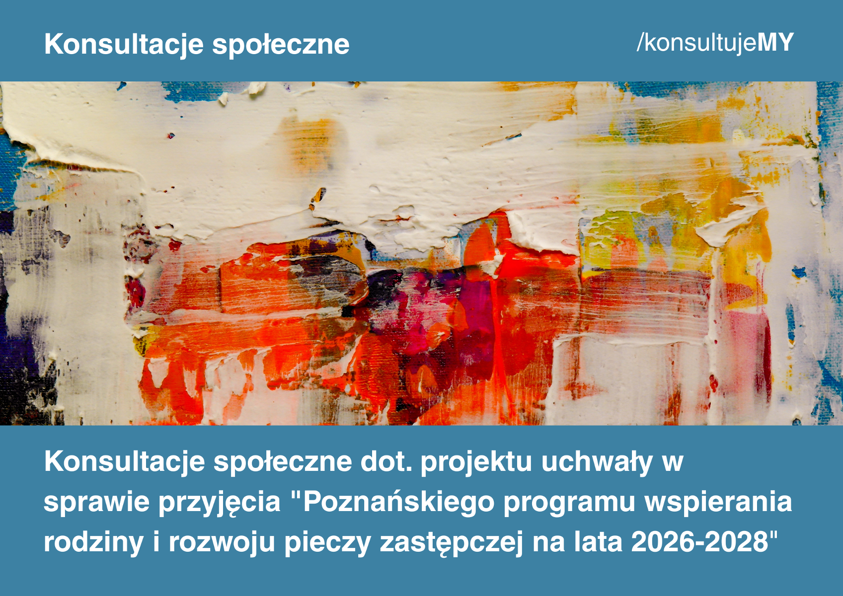 Na niebieskim tle różnokolorowe mazaki i tytuł konsultacji społecznych wrazx z logiem poznanskich konsultacji.