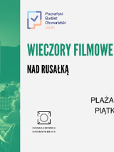 Zielone tło z grafiką publiczności oglądającej kino plenerowe. Po prawej biale tło z napisem "Wieczory filmowe nad Rusałką".